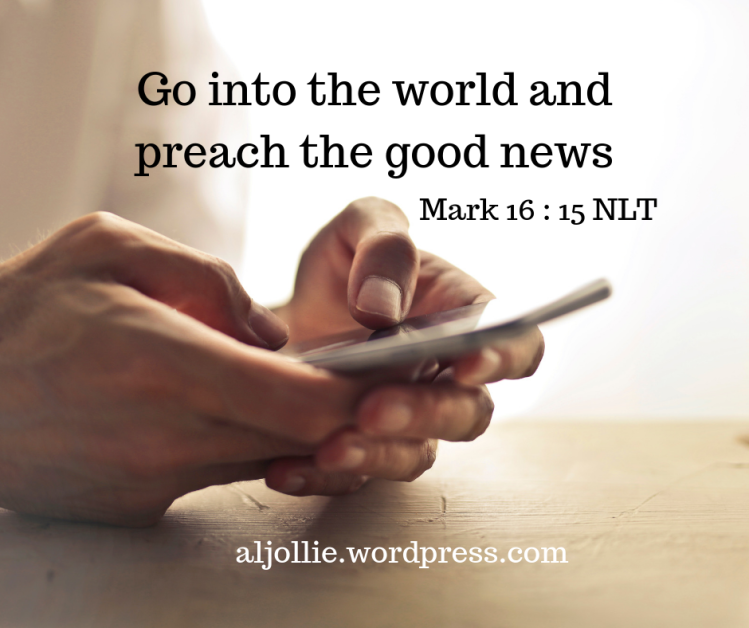 Go into the world and preach the good news